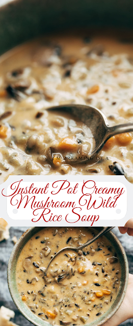 Instant Pot Creamy Mushroom Wild Rice Soup