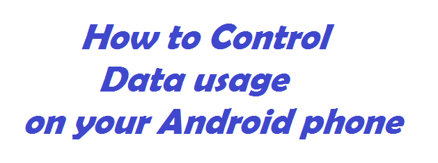 how-to-Control-data-usage-on-android