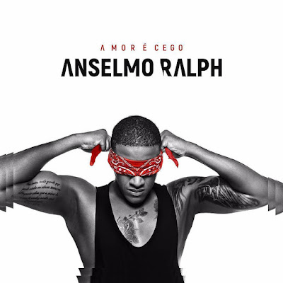 Anselmo Ralph - Amor É Cego 