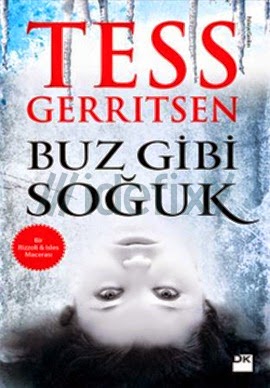 Buz Gibi Soğuk - Tess Gerritsen