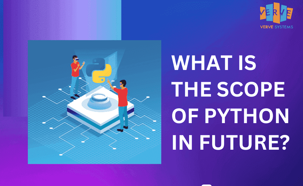 What Is The Scope Of Python In Future?