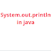  System out println in java | System.out.println in java 