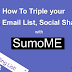 How To Triple your Traffic, Email List, Social Sharing with SumoMe