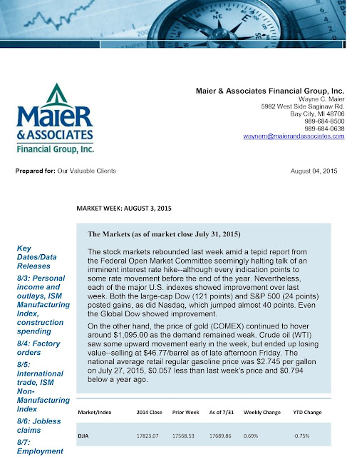 August 3, 2015 Weekly Market Update from Maier & Associates Financial Group