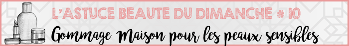 http://www.leblogdemissemma.com/2015/01/astuce-beaute-du-dimanche-10.html