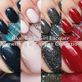 Blue-Eyed Girl Lacquer Something Is Coming Collection