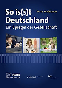 So is(s)t Deutschland: Ein Spiegel der Gesellschaft