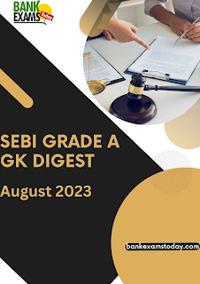 SEBI Grade A GK Digest : August 2023