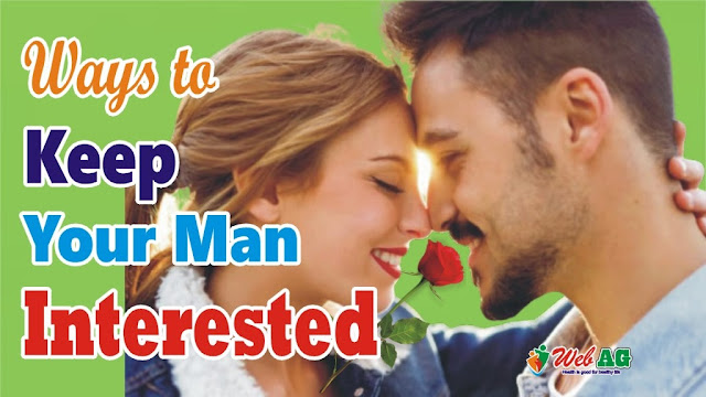 10 Ways to Keep Your Man Interested