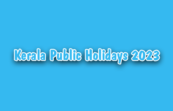 Kerala Public Holidays 2023