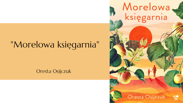#593 "Morelowa księgarnia" – Oresta Osijczuk (przekład Bohdan Zadura)