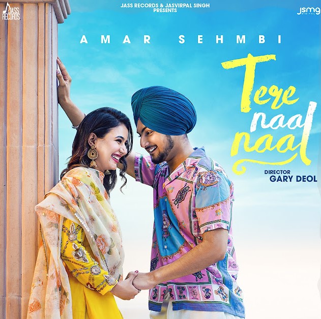 Tere Naal Naal Lyrics : Amar Sehmbi