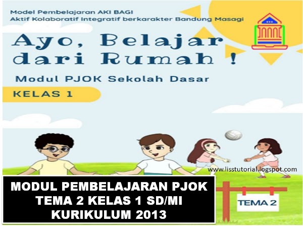 Modul Pembelajaran Daring PJOK Tema 2 Kelas 1 SD/MI Kurikulum 2013