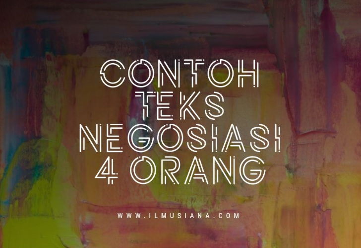 contoh teks negosiasi 4 orang