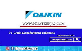 Loker Terbaru SMA SMK D3 S1 Juli 2020 PT Daiki Manufacturing Indonesia