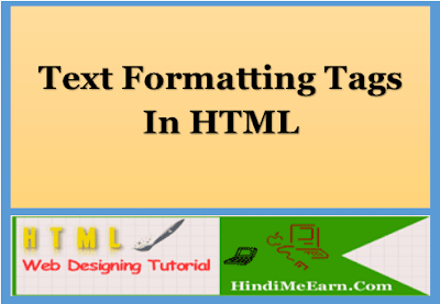 Html Text Formatting Tags Kya Hoti Hai