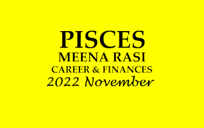 Meena Rasi Palangal 2022 November