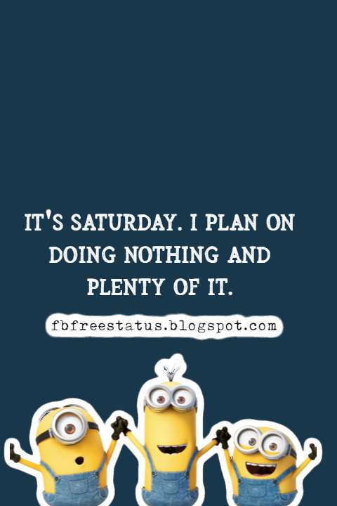 saturday fun quotes and saturday funny quotes