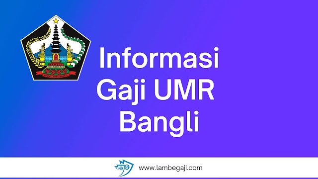 Informasi Gaji UMR Bangli