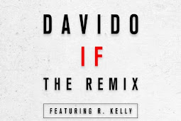 Davido – If Remix Ft R. Kelly