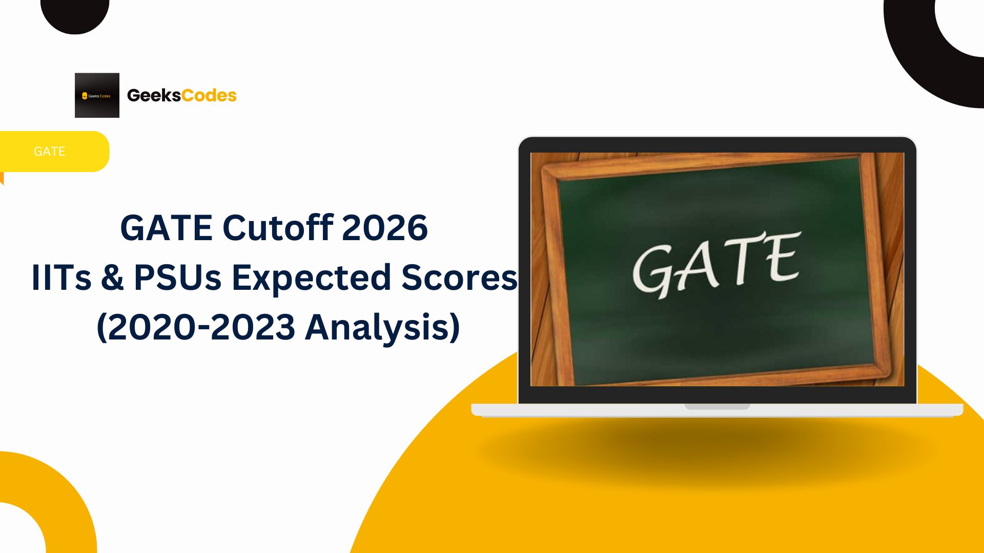 GATE Cutoff 2026 IITs & PSUs Expected Scores (2020-2023 Analysis)