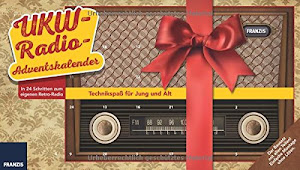 UKW-Radio-Adventskalender: In 24 Schritten zum eigenen Retro-Radio: Der Bausatz mit allen Teilen! Einfache Montage ohne Löten.