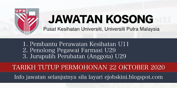 Jawatan Kosong PKU UPM Oktober 2020