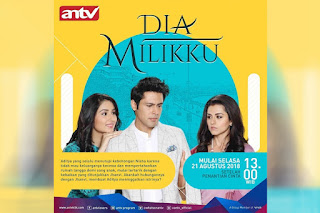 SINOPSIS Dia Milikku ANTV Episode 341