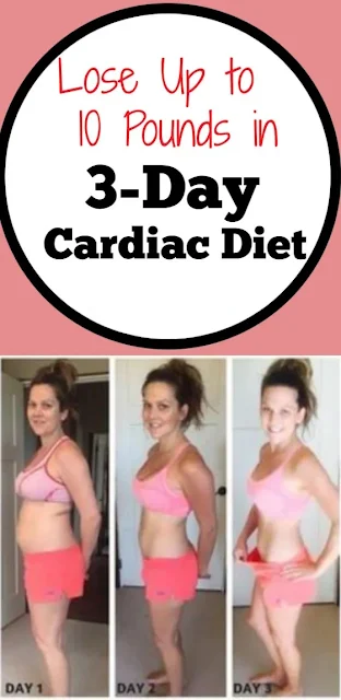 Cardiovascular Diet - Lose 10lbs in 3 days
