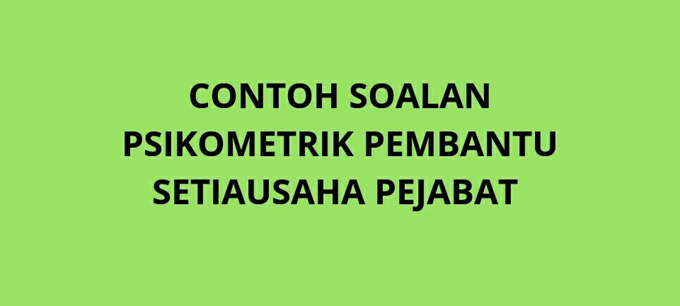 Contoh Soalan Pembantu Setiausaha Pejabat Gred N19 