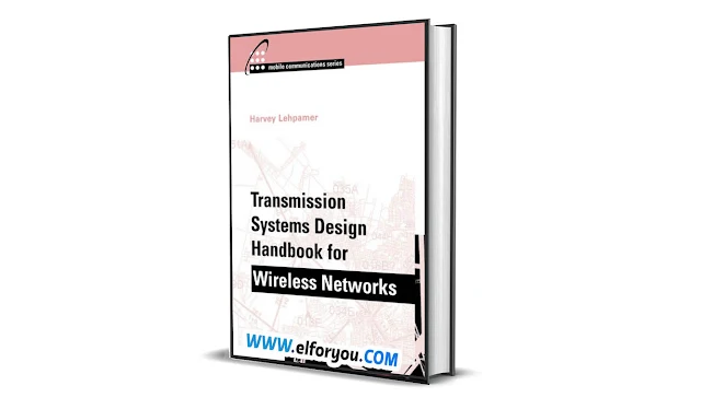 Transmission Systems Design Handbook for Wireless Networks PDF