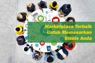 marketplace terbaik di Indonesia untuk memasarkan bisnis anda