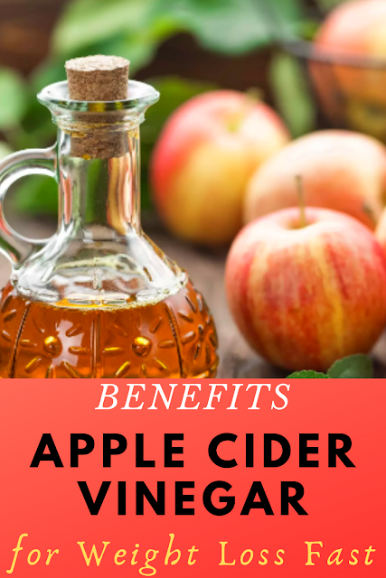 Benefits Apple Cider Vinegar for Weight Loss Fast