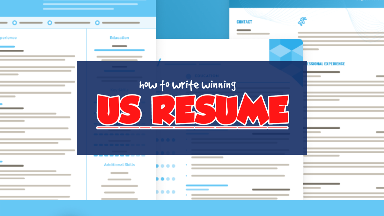 How to Write a Perfect U.S Resume