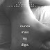 Nunca mais eu digo: eu te amo