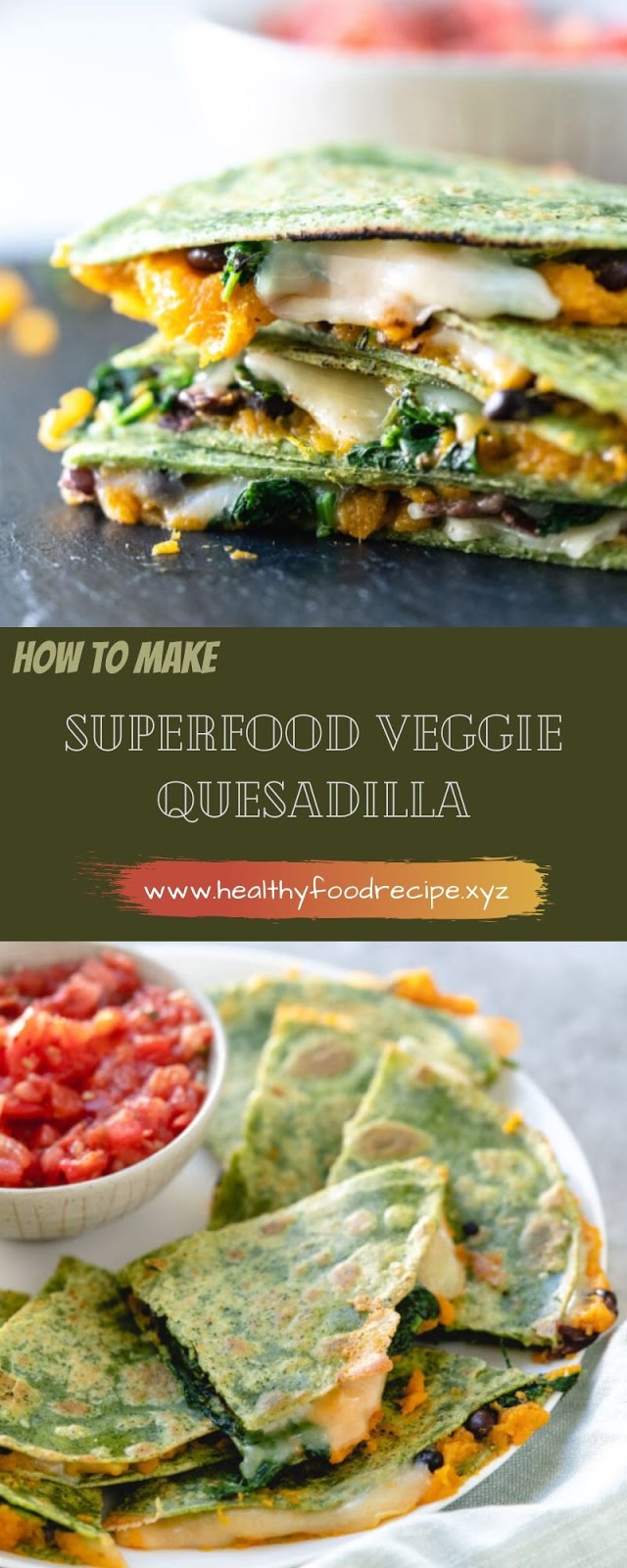 SUPERFOOD VEGGIE QUESADILLA