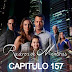 RASTROS DE MENTIRAS - CAPITULO 157