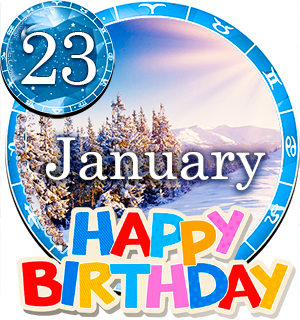 January 23 Birthday Horoscope