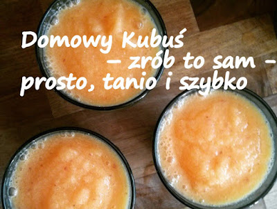 Domowy Kubuś – zrób to sam - prosto, tanio i szybko