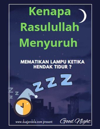 Kenapa Rasulullah Menyuruh Mematikan Lampu Ketika Hendak Tidur ?