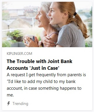 https://www.kiplinger.com/article/retirement/T021-C032-S014-the-trouble-with-joint-bank-accounts-just-in-case.html