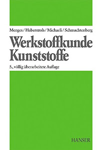 Werkstoffkunde Kunststoffe