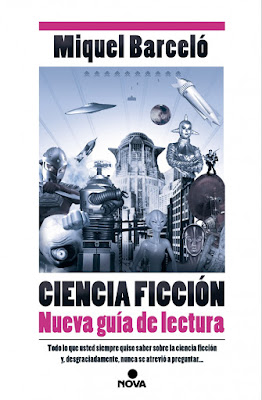 Ciencia Ficción. Nueva guía de lectura.