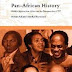 Pan-African History: Political Figures from Africa and the Diaspora since 1787 by Hakim Adi and Marika Sherwood
