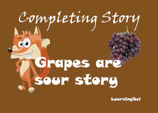  Grapes are sour story