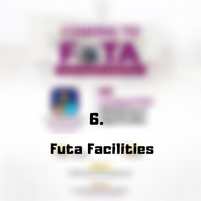 FUTA Facilities - FutaNewsandGist