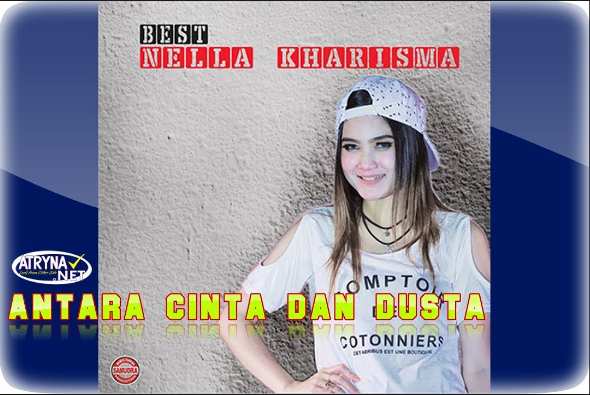 Download Lagu Nella Kharisma Antara Cinta Dan Dusta Mp3 