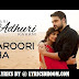 Zaroori Tha  song Lyrics - Hamari Adhuri Kahani (2015)Rahat Fateh Ali Khan,Emraan Hashmi,Vidya Balan