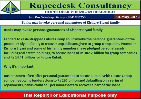 Banks may invoke personal guarantees of Kishore Biyani family - Rupeedesk Reports - 30.05.2022