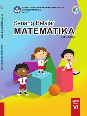 buku matematika kelas 6 sd kurikulum 2013 revisi 2018